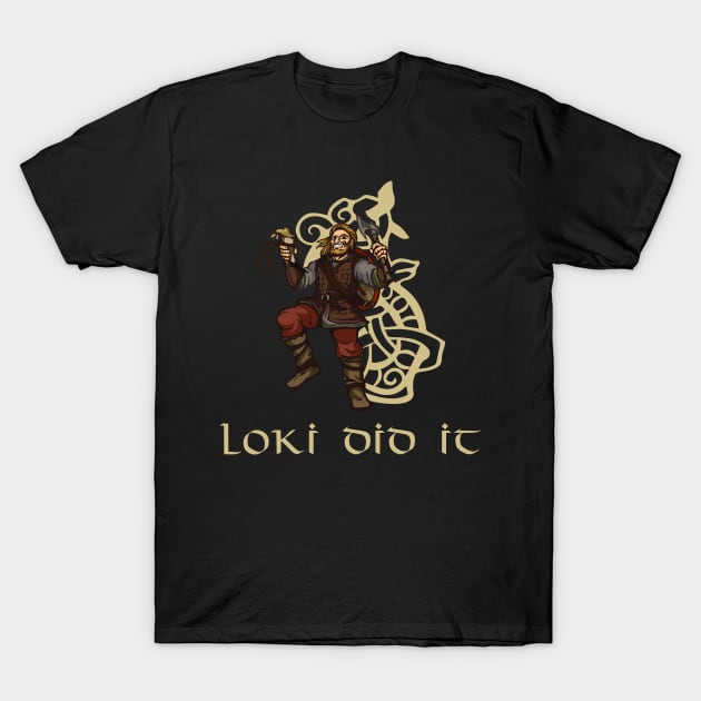 Funny Medieval History Viking Mythology Trickster God Loki T-Shirt by Styr Designs